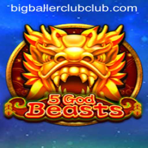 Discover the Thrilling World of 5GodBeasts and the Big Baller Club