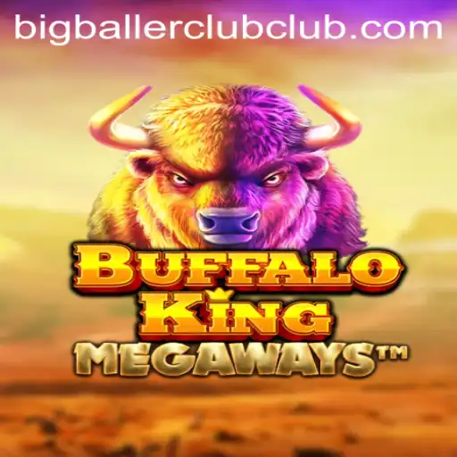 Buffalo King: Discover the Thrill of the Wild in Big Baller Club