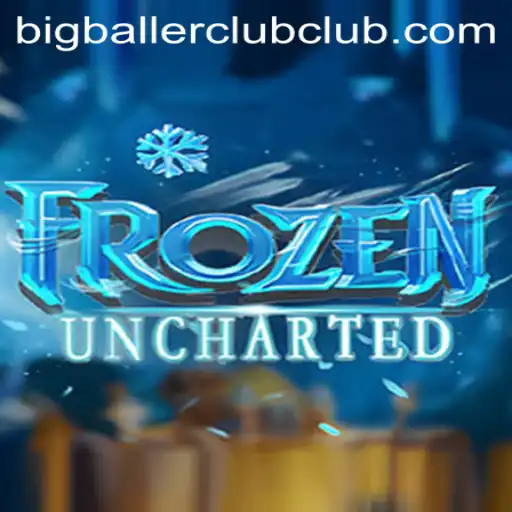 Dive into FrozenUncharted and the Big Baller Club Experience