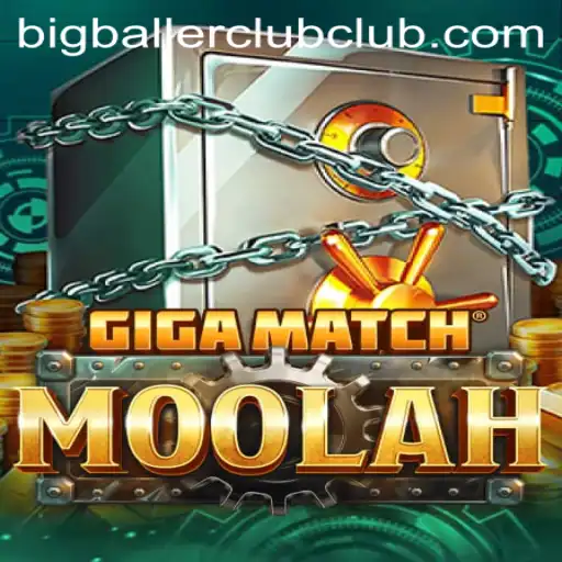 The Exciting World of GigaMatchMoolah and the Big Baller Club