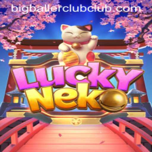 Unveiling LuckyNeko: The Thrilling Game Taking the Big Baller Club by Storm