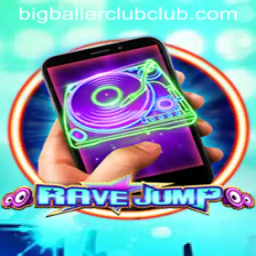 Unveiling RaveJumpmobile: A Thrilling Journey into the Big Baller Club