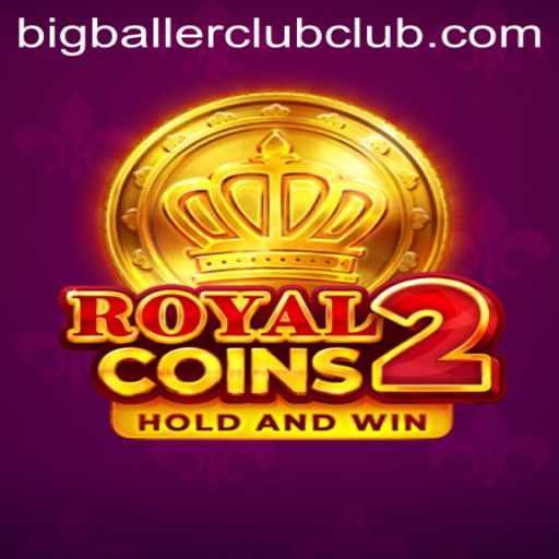Discovering RoyalCoins2: A Dive into the Big Baller Club